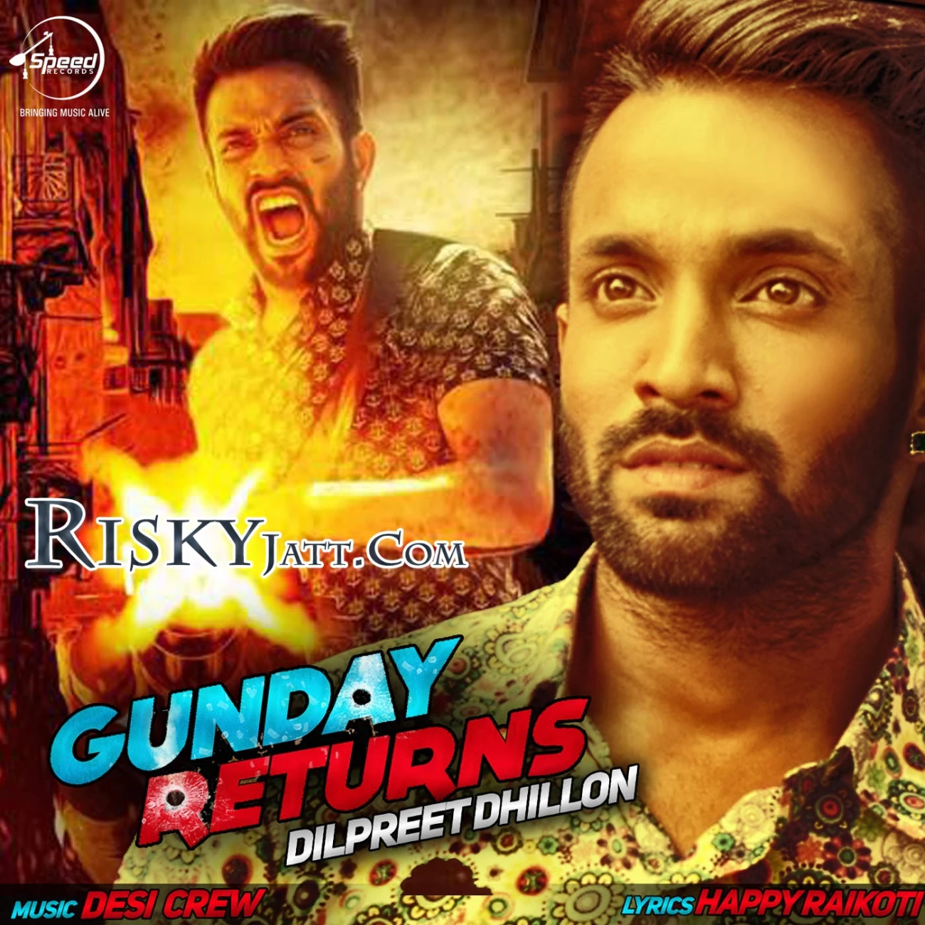 Gunday Returns Dilpreet Dhillon mp3 song download, Gunday Returns (Clean Voice) Dilpreet Dhillon full album mp3 song