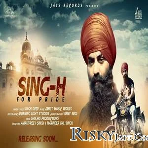 Singh For Pride Singh Deep mp3 song download, Singh For Pride Singh Deep full album mp3 song
