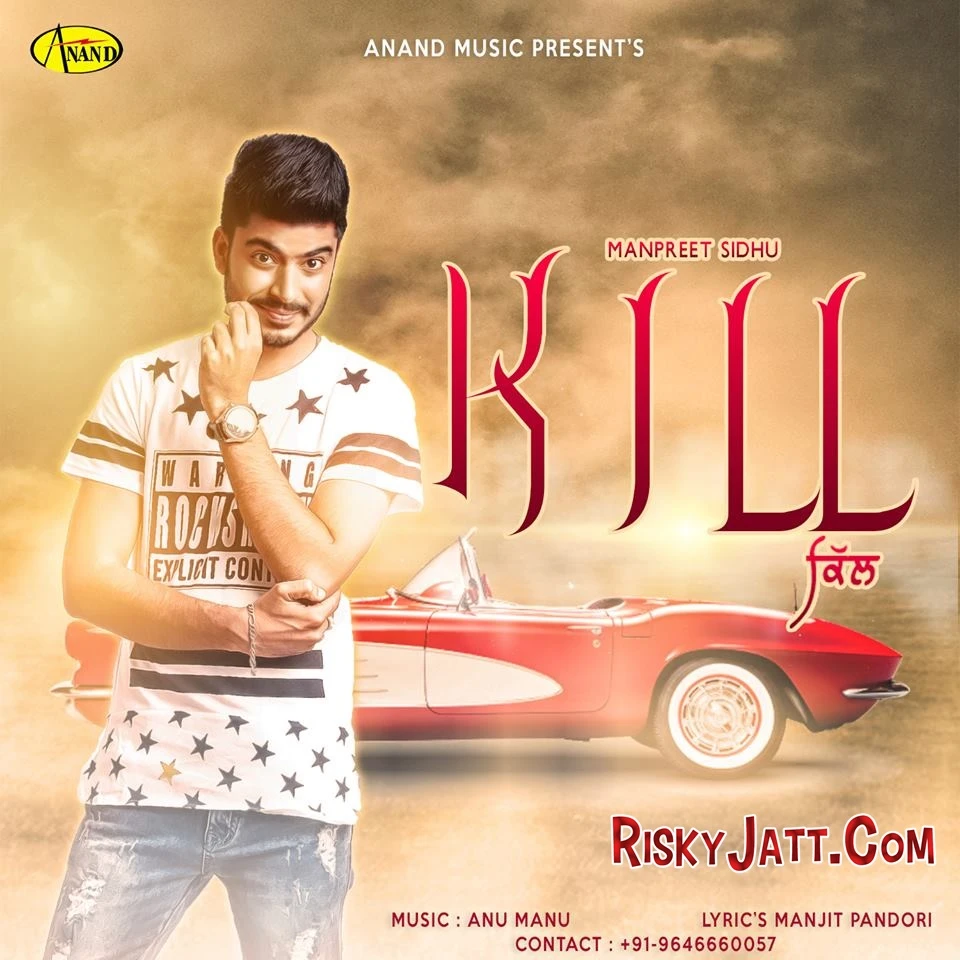 Kill Manpreet Sidhu mp3 song download, Kill Manpreet Sidhu full album mp3 song