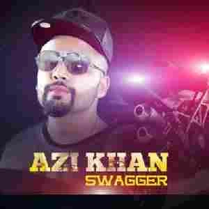 Swagger Azi Khan mp3 song download, Swagger Azi Khan full album mp3 song