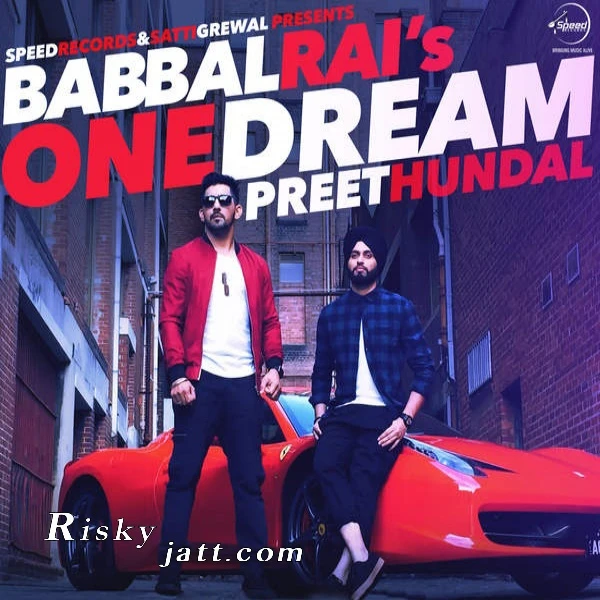 One Dream Babbal Rai mp3 song download, One Dream Babbal Rai full album mp3 song