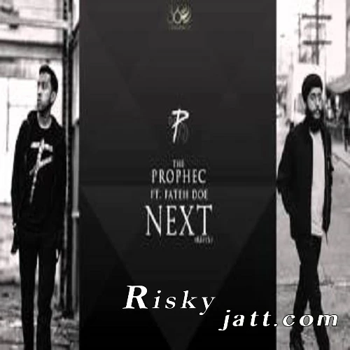 Next ReFix ft Fateh The PropheC mp3 song download, Next ReFix The PropheC full album mp3 song