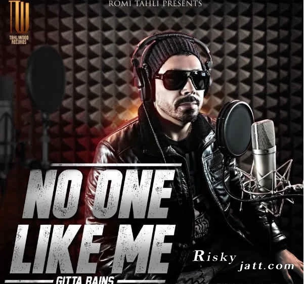 No One Like Me Gitta Bains mp3 song download, No One Like Me Gitta Bains full album mp3 song