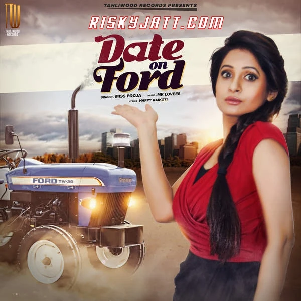 Date on Ford Miss Pooja mp3 song download, Date On Ford Miss Pooja full album mp3 song