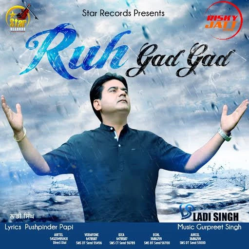 Ruh Gad Gad Ladi Singh mp3 song download, Ruh Gad Gad Ladi Singh full album mp3 song