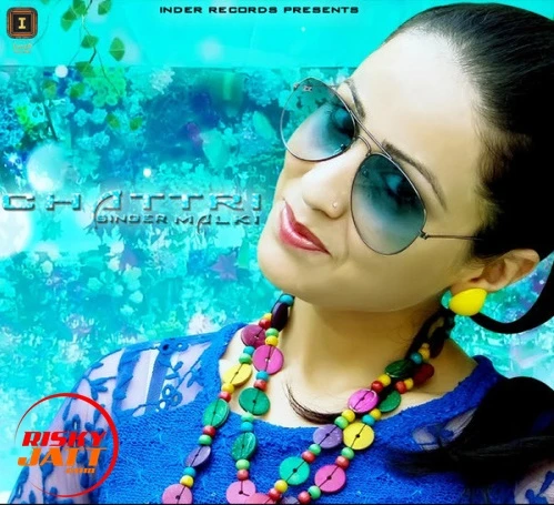 Jugni Mitran Di Malki mp3 song download, Chattri Malki full album mp3 song