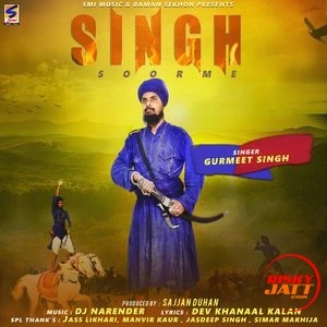 Singh Soorme Gurmeet Singh mp3 song download, Singh Soorme Gurmeet Singh full album mp3 song