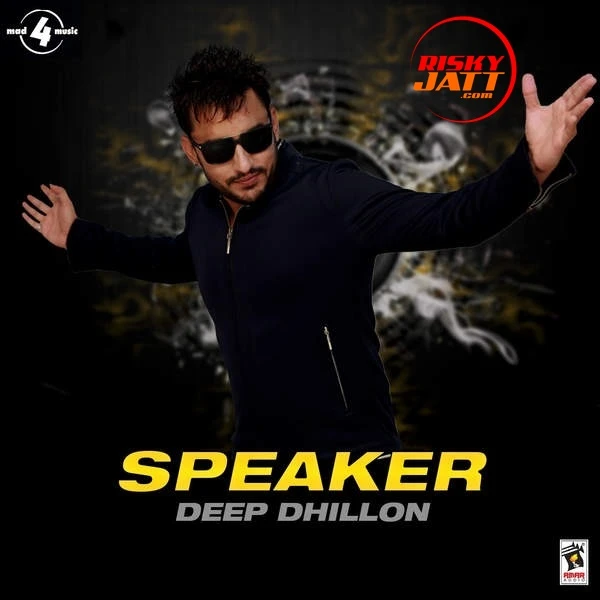 Speaker Deep Dhillon mp3 song download, Speaker Deep Dhillon full album mp3 song