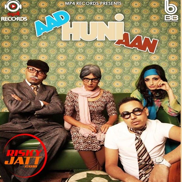 Aad Huni Aan Bee 2 mp3 song download, Aad Huni Aan Bee 2 full album mp3 song