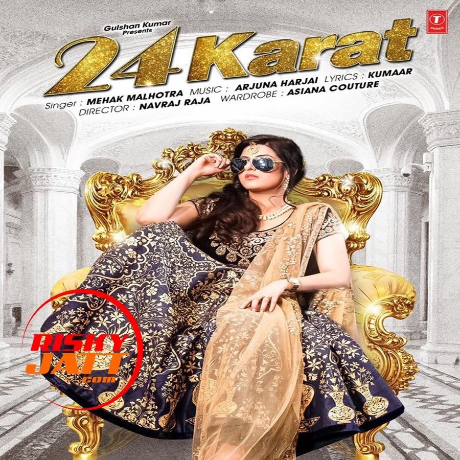 24 Karat Mehak Malhotra mp3 song download, 24 Karat Mehak Malhotra full album mp3 song