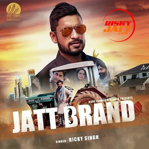 Jatt_Brand Ricky Singh mp3 song download, Jatt Brand Ricky Singh full album mp3 song