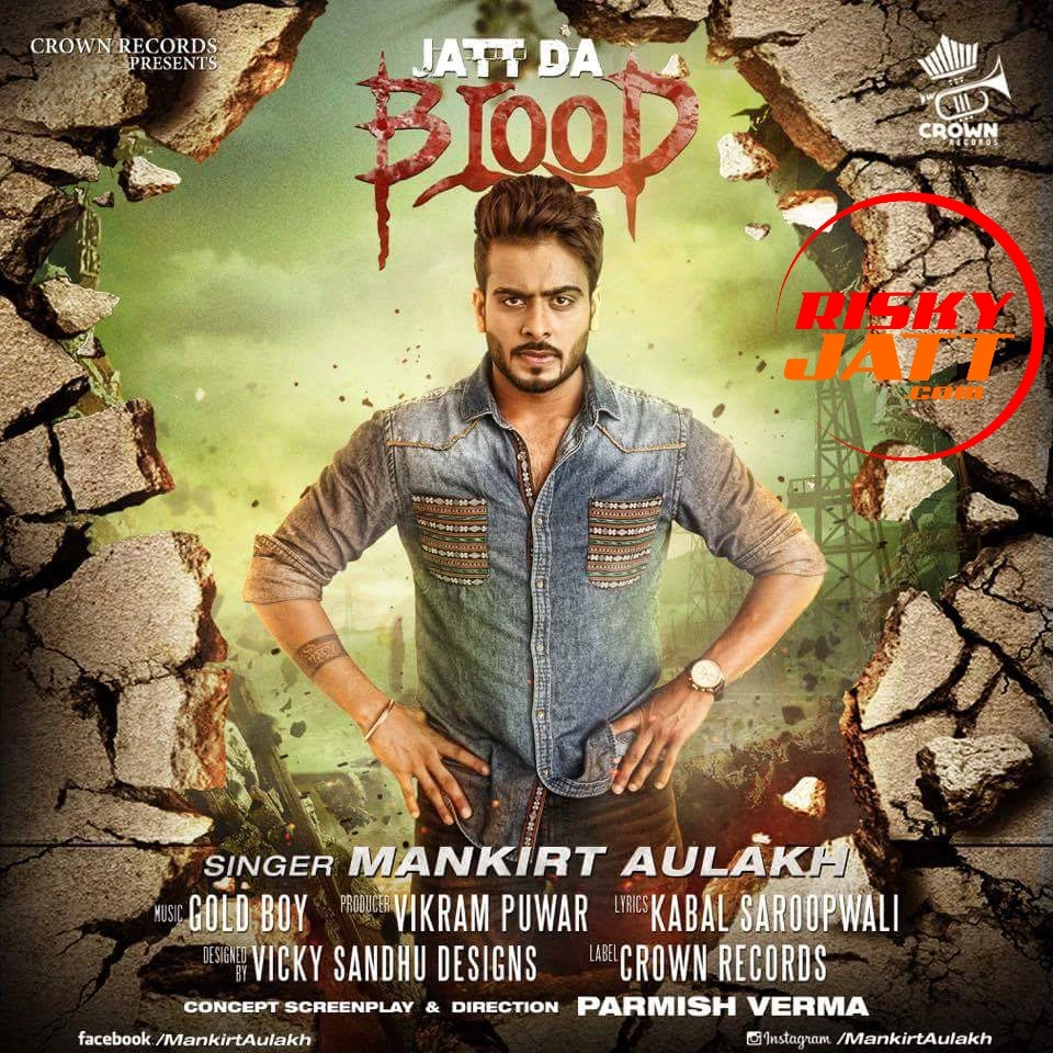 Jatt Da Blood (Reloaded) Mankirt Aulakh mp3 song download, Jatt Da Blood (Reloaded) Mankirt Aulakh full album mp3 song