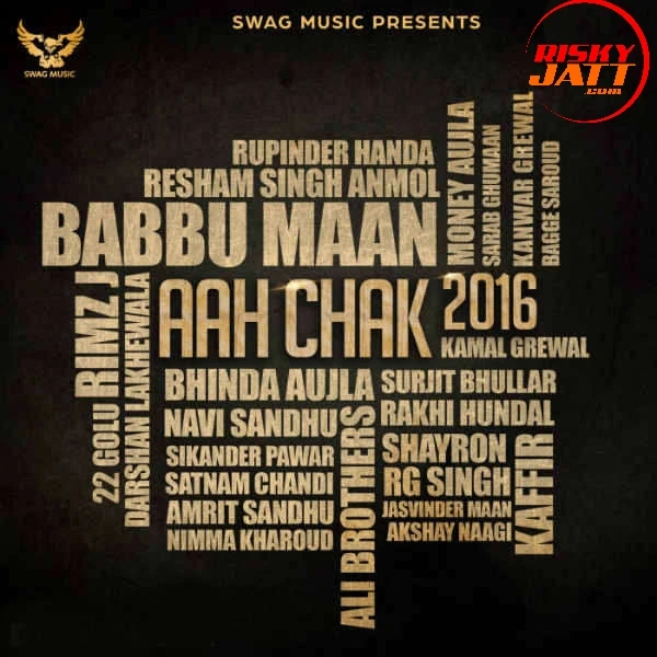 Bullet Money Aujla mp3 song download, Aah Chak 2016 Money Aujla full album mp3 song