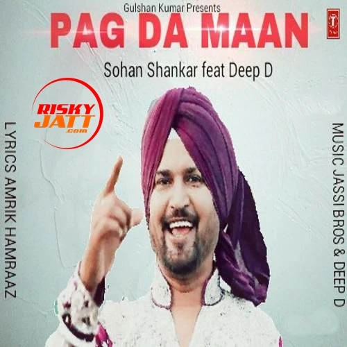 Pag Da Maan Sohan Shankar mp3 song download, Pag Da Maan Sohan Shankar full album mp3 song