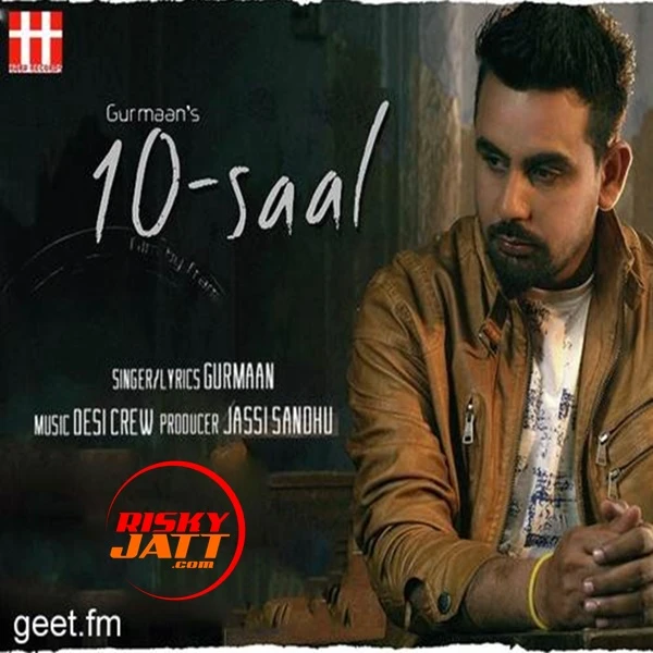 10 Saal Gurmaan mp3 song download, 10 Saal Gurmaan full album mp3 song