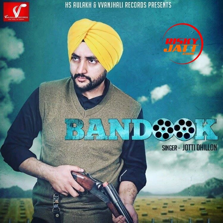 Bandook Jotti Dhillon mp3 song download, Bandook Jotti Dhillon full album mp3 song