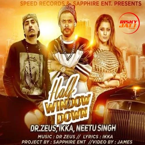Half Window Down Ikka, Dr Zeus mp3 song download, Half Window Down Ikka, Dr Zeus full album mp3 song