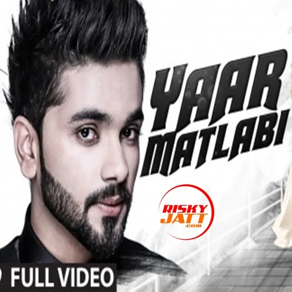 Yaar_matlabi karan banipal mp3 song download, Yaar matlabi karan banipal full album mp3 song