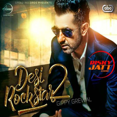 Zoom Gippy Grewal, Fateh, Dj Flow mp3 song download, Desi Rockstar 2 Gippy Grewal, Fateh, Dj Flow full album mp3 song