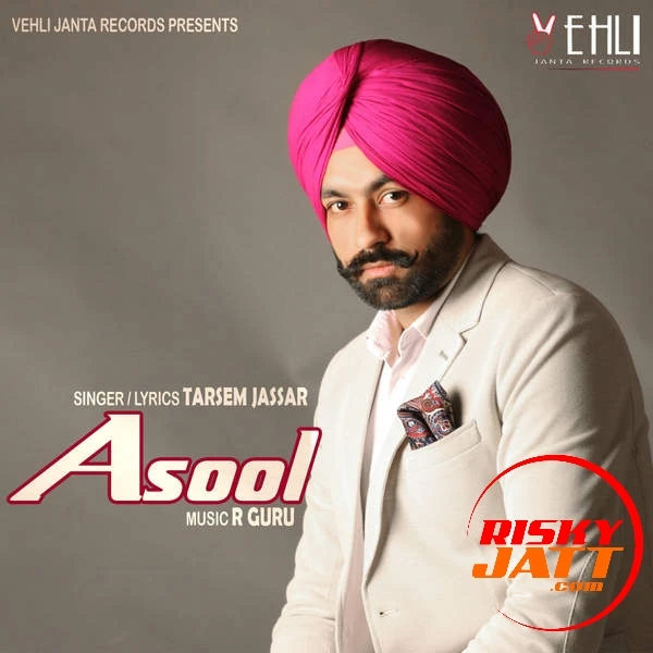 Asool Tarsem Jassar mp3 song download, Asool Tarsem Jassar full album mp3 song