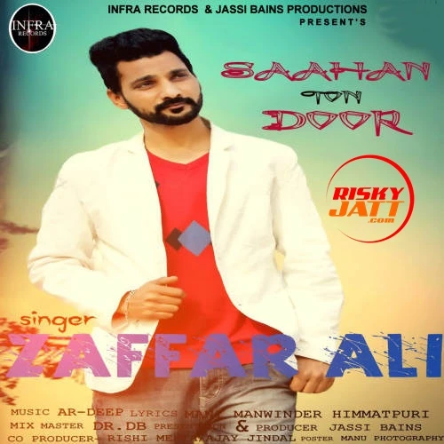 Saahan Ton Door Zaffar Ali mp3 song download, Saahan Ton Door Zaffar Ali full album mp3 song