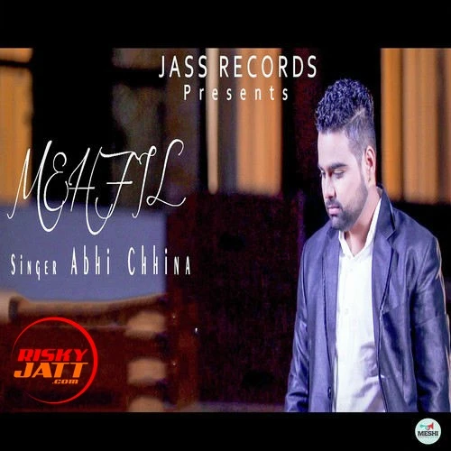 Mehfil Abhi Chhina mp3 song download, Mehfil Abhi Chhina full album mp3 song