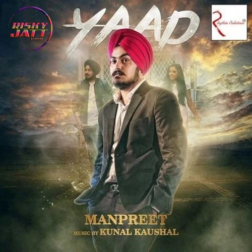 Yaad Manpreet mp3 song download, Yaad Manpreet full album mp3 song