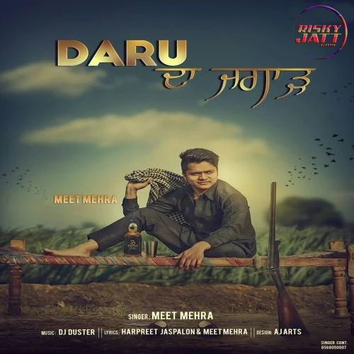 Daru Da Jugar Meet Mehra mp3 song download, Daru Da Jugar Meet Mehra full album mp3 song