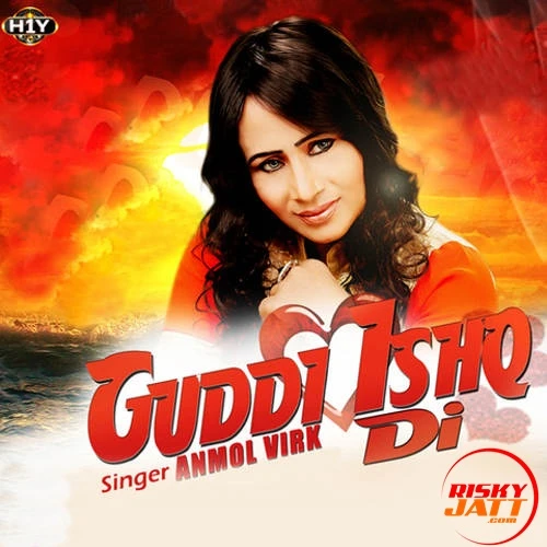 Guddi Ishq Di Anmol Virk mp3 song download, Guddi Ishq Di Anmol Virk full album mp3 song