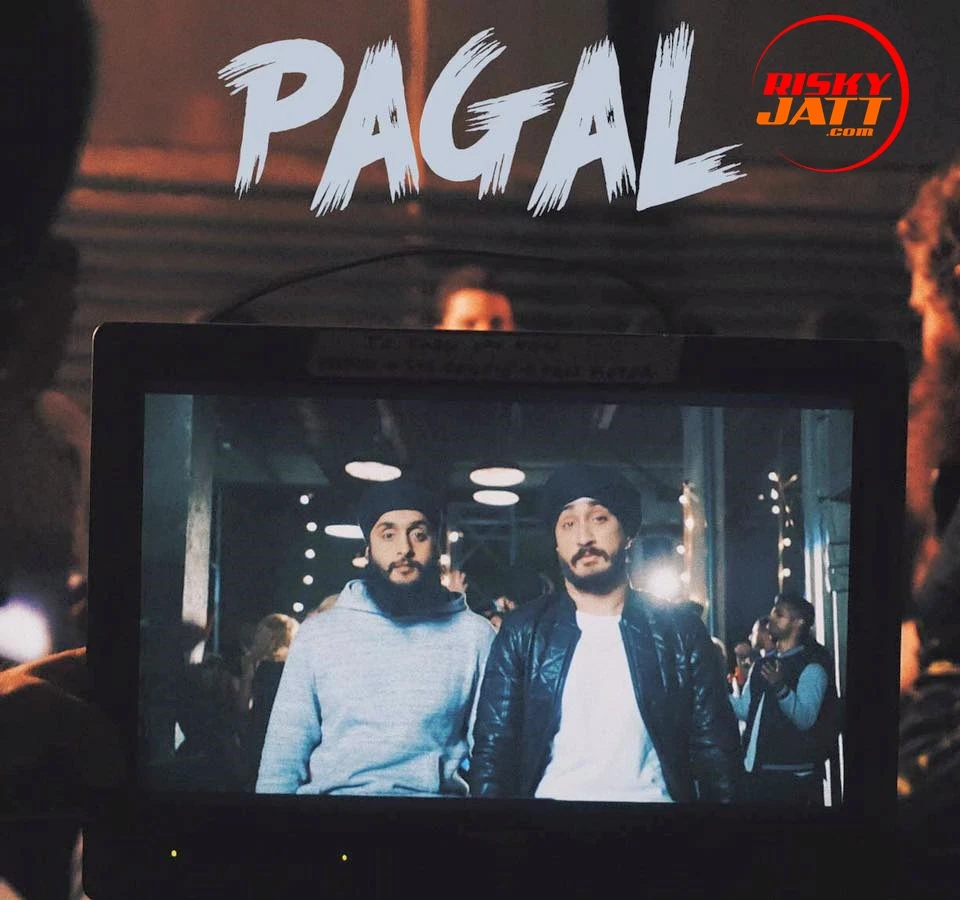 Pagal  Crazy Jus Reign, Fateh Doe mp3 song download, Pagal Crazy Jus Reign, Fateh Doe full album mp3 song