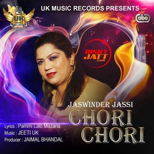 Chori Chori Jaswinder Jassi mp3 song download, Chori Chori Jaswinder Jassi full album mp3 song