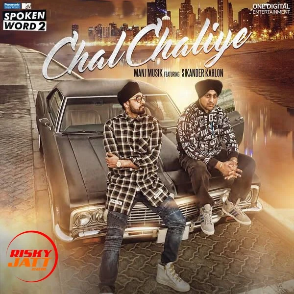 Chal Chaliye Manj Musik, Sikander Kahlon mp3 song download, Chal Chaliye Manj Musik, Sikander Kahlon full album mp3 song