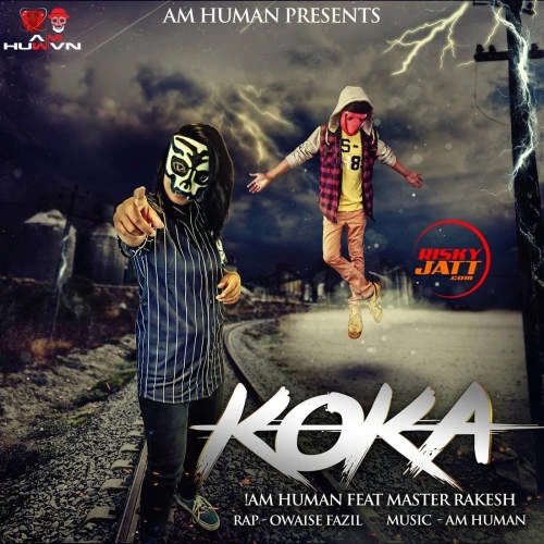 Koka Master Rakesh, Am Human mp3 song download, Koka Master Rakesh, Am Human full album mp3 song