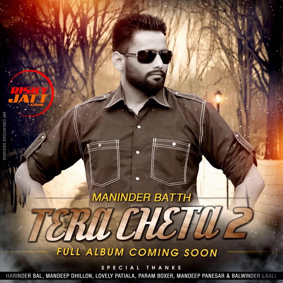 Jigra Bathera Maninder Batth mp3 song download, Jigra Bathera Maninder Batth full album mp3 song