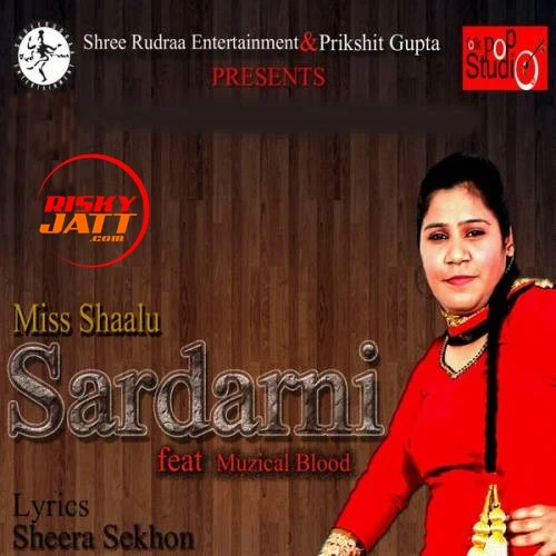 Sardarni Miss Shaalu mp3 song download, Sardarni Miss Shaalu full album mp3 song