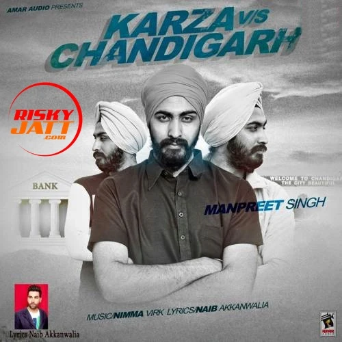 Karza Vs Chandigarh Manpreet Singh mp3 song download, Karza Vs Chandigarh Manpreet Singh full album mp3 song