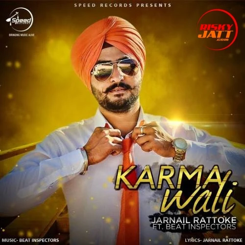 Karma Wali Jarnail Rattoke mp3 song download, Karma Wali Jarnail Rattoke full album mp3 song