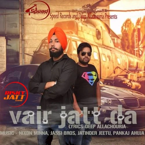 Vair Jatt Da Jujhar Singh mp3 song download, Vair Jatt Da Jujhar Singh full album mp3 song