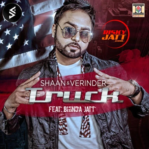 Truck Shaan, Verinder mp3 song download, Truck Shaan, Verinder full album mp3 song