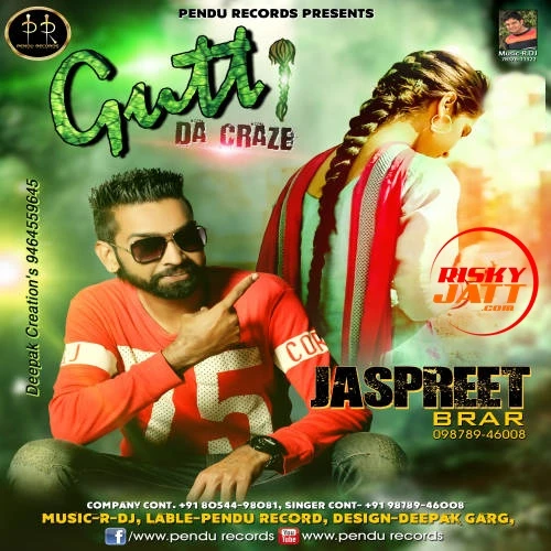 Gutt Da Craze Jaspreet Brar mp3 song download, Gutt Da Craze Jaspreet Brar full album mp3 song