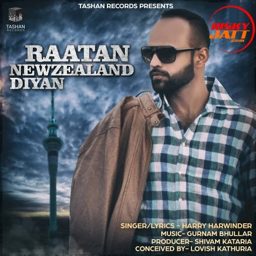 Raatan Newzeland Diyan Harry Harwinder mp3 song download, Raatan Newzeland Diyan Harry Harwinder full album mp3 song