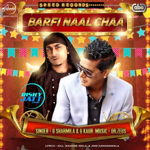 Barfi Naal Chaa Dr Zeus, G Sharmilla mp3 song download, Barfi Naal Chaa Dr Zeus, G Sharmilla full album mp3 song
