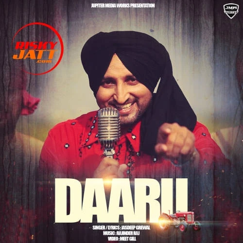Daaru Jasdeep Grewal mp3 song download, Daaru Jasdeep Grewal full album mp3 song