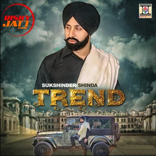 Trend Sukshinder Shinda mp3 song download, Trend Sukshinder Shinda full album mp3 song