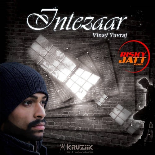 Intezaar Vinay Yuvraj mp3 song download, Intezaar Vinay Yuvraj full album mp3 song