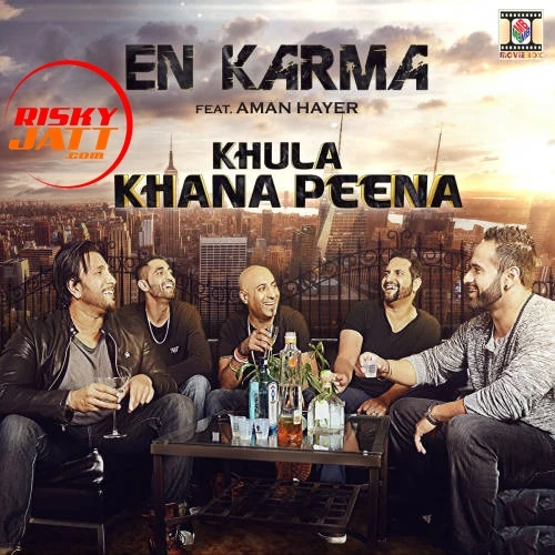 Khula Khana Peena En Karma, Aman Hayer mp3 song download, Khula Khana Peena En Karma, Aman Hayer full album mp3 song