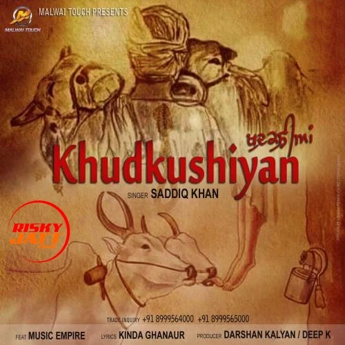 Khudkushiyan Saaddiq Khan mp3 song download, Khudkushiyan Saaddiq Khan full album mp3 song
