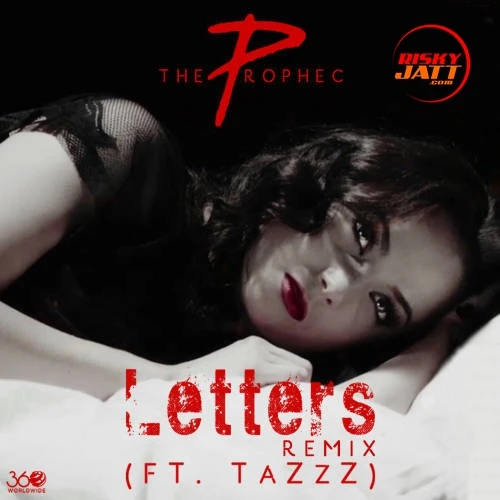 Letters (Remix) The Prophec, Tazzz mp3 song download, Letters (Remix) The Prophec, Tazzz full album mp3 song