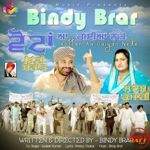 Vottan Aa Gaiyan Nede Bindy Brar, Sudesh Kumari mp3 song download, Vottan Aa Gaiyan Nede Bindy Brar, Sudesh Kumari full album mp3 song