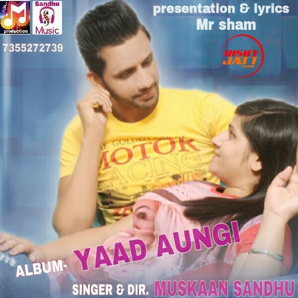 Yaad Aungi Muskaan Sandhu, Mr. Sham mp3 song download, Yaad Aungi Muskaan Sandhu, Mr. Sham full album mp3 song